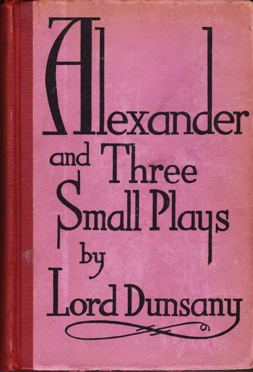 Alexander and Three Small Plays