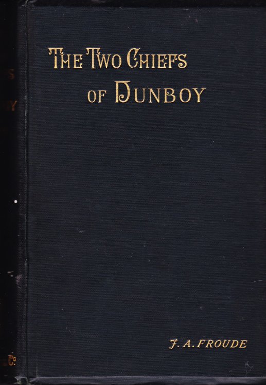 The Two Chiefs of Dunboy or An Irish Romance of the Last Century