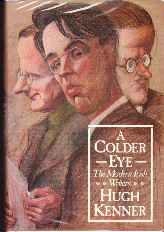 A Colder Eye. The Modern Irish Writers