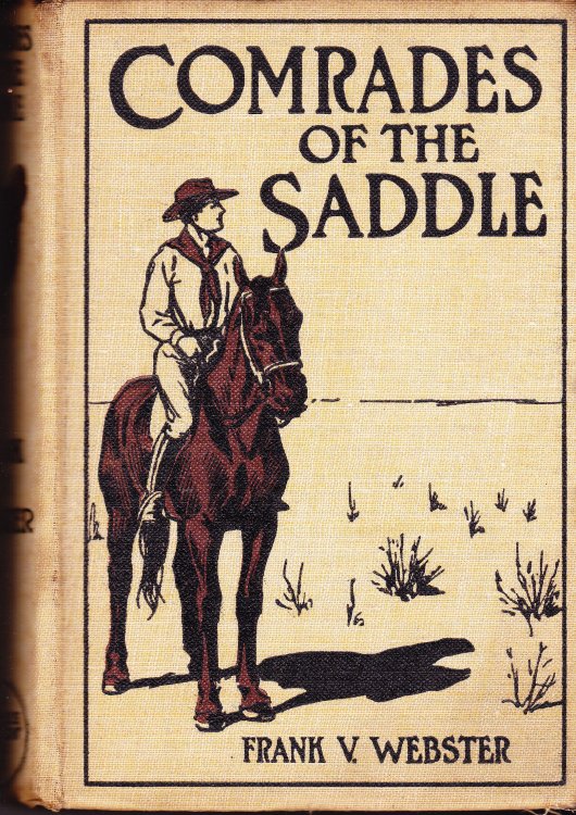 Comrades of the Saddle. Or The Young Rough Riders of the Plains
