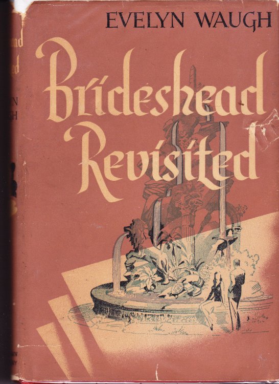 Brideshead Revisited. The Sacred and Profane Memories of Captain Charles Ryder