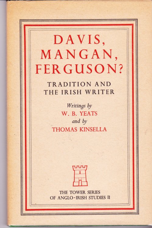 Davis, Mangan, Ferguson Tradition and the Irish Writer