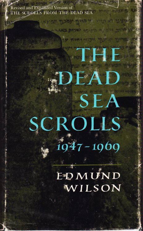 The Dead Sea Scrolls 1947-1969