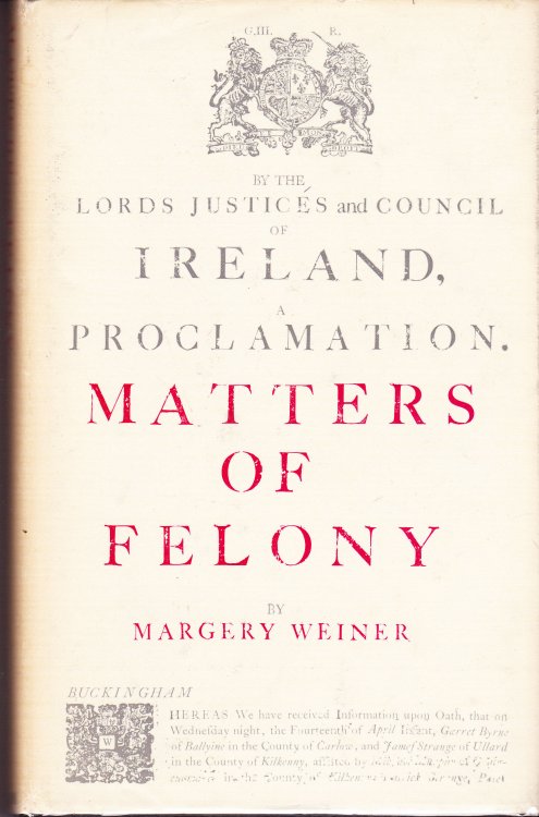 Matters of Felony. a Reconstruction