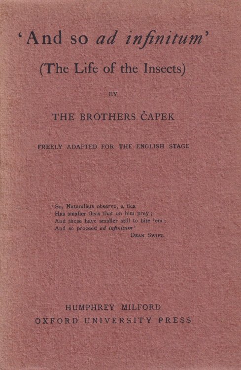 'And So Ad infinitum' (The Life of the Insects). An Entomological Review, in Three Acts a Prologue and an Epilogue