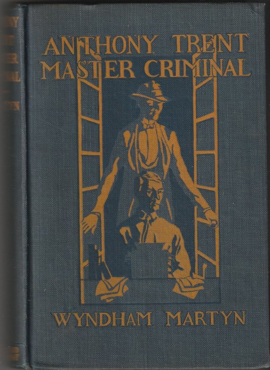 Anthony Trent, Master Criminal