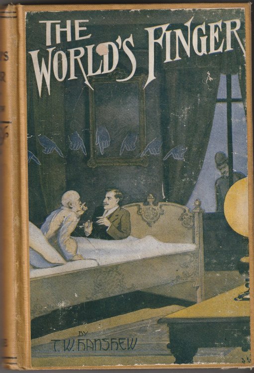 The World's Finger. A London Mystery