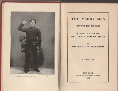 The Merry Men and Other Tales and Fables. Strange Case of Dr. Jekyll and Mr. Hyde