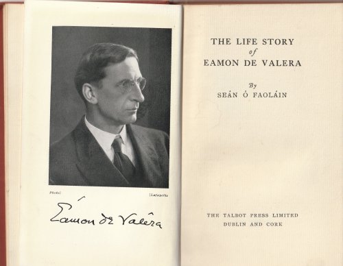 The Life Story of Eamon De Valera