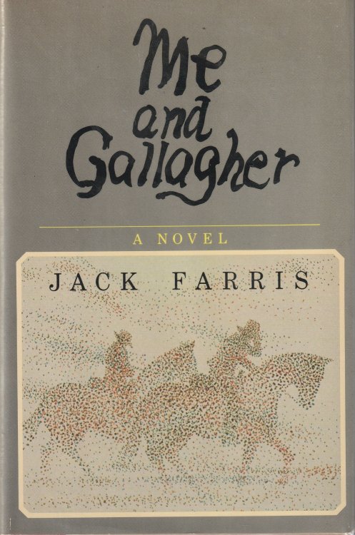Me and Gallagher. A Novel