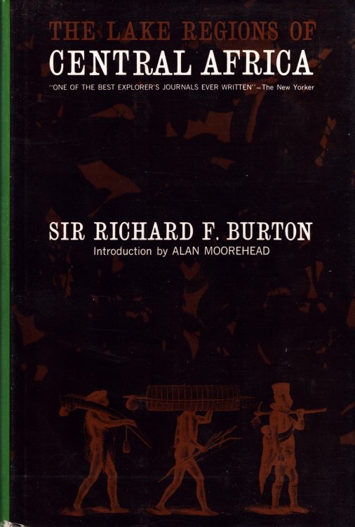 The Lake Regions of Central Africa. A Picture of Exploration [2 Volumes]