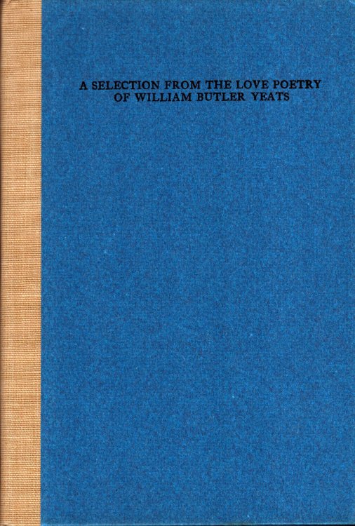 A Selection of the Love Poetry of William Butler Yeats