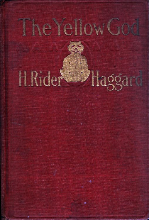 The Yellow God. An Idol of Africa