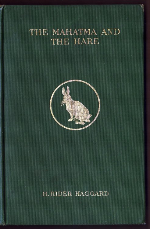 The Mahatma and the Hare. A Dream Story