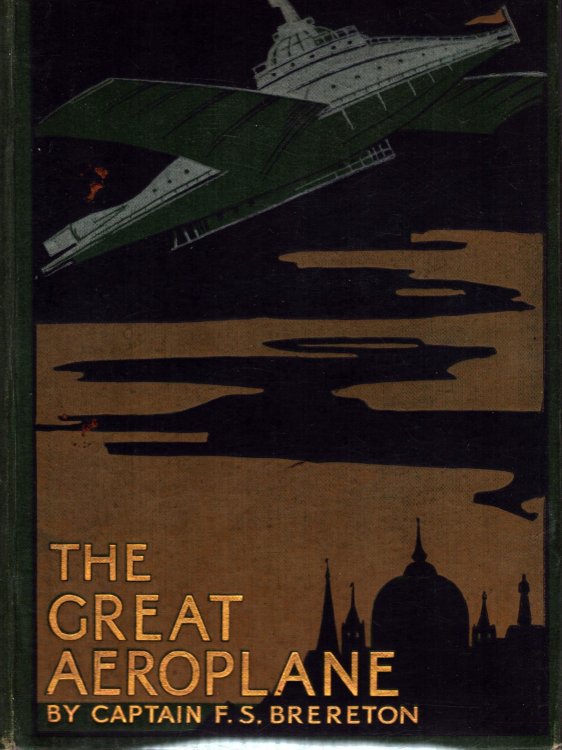 The Great Aeroplane. A Thrilling Tale of Adventure