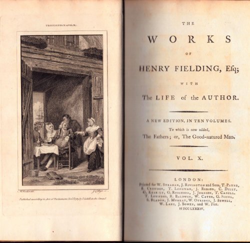 The Works of Henry Fielding, Esq; with The Life of the Author. A New Edition, in Ten Volumes. [Volume X only]