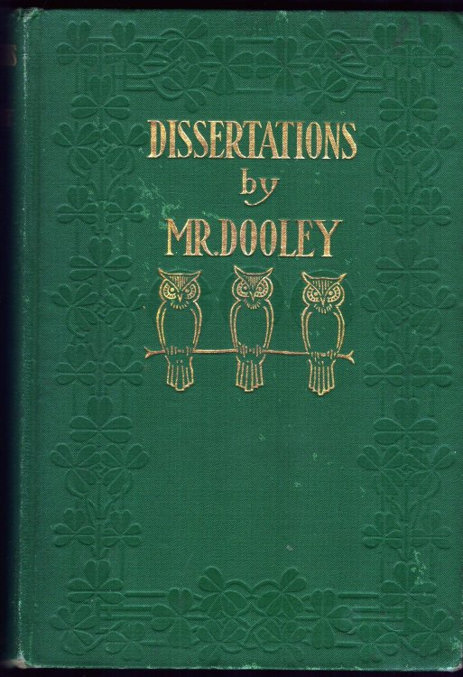 Dissertations By Mr. Dooley