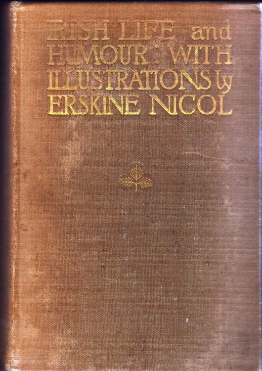 Irish Life and Humour in Anecdote and Story