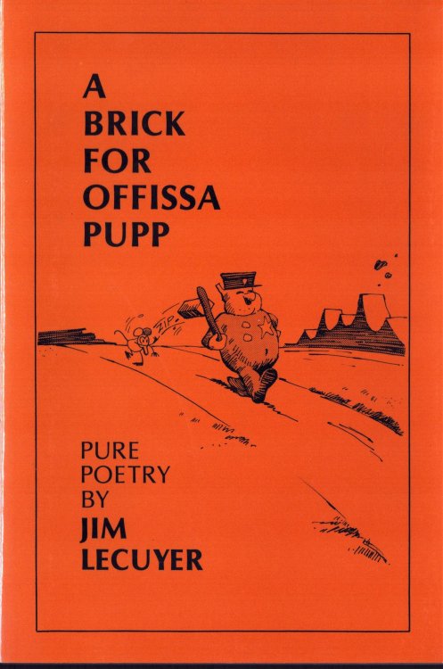 A Brick for Offissa Pupp. Pure Poetry