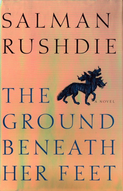 The Ground Beneath Her Feet. A Novel
