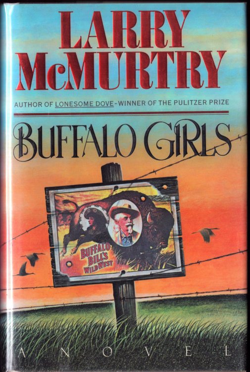 Buffalo Girls. A Novel