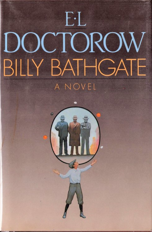 Billy Bathgate. A Novel