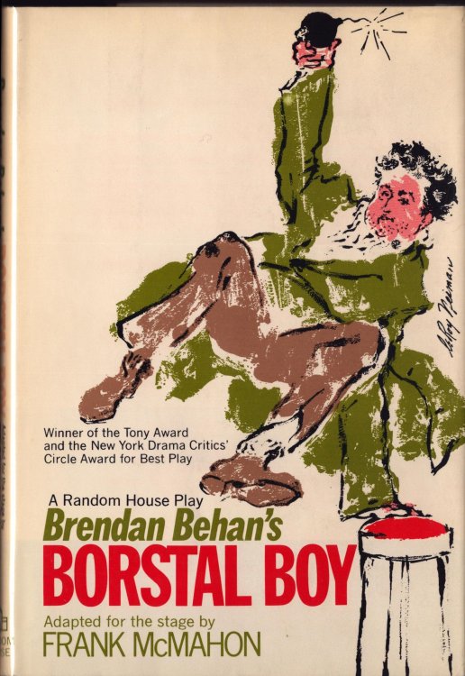 Brendan Behan's Borstal Boy. Adapted for the Stage By Frank McMahon