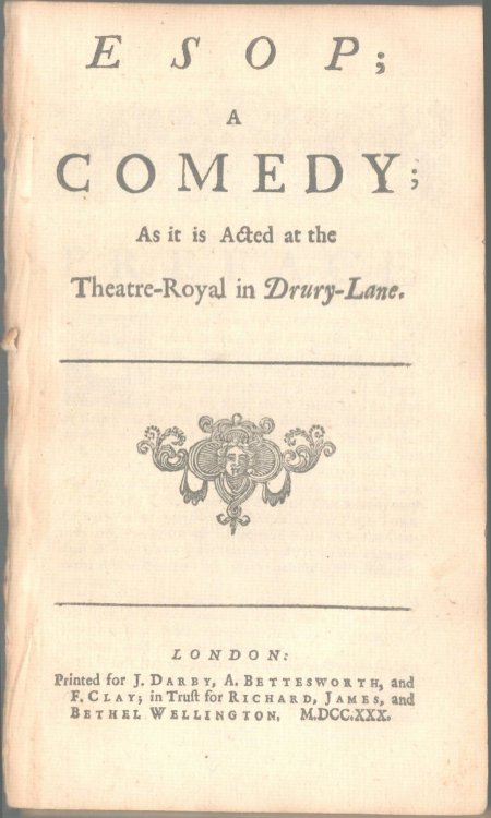 Esop; A Comedy; As it is Acted at the Theatre-Royal in Drury-Lane