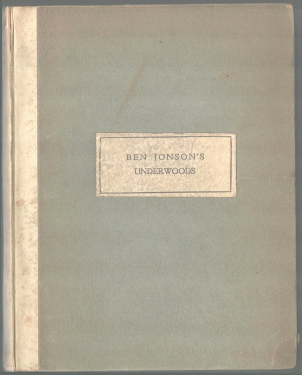 Under-Woods. Consisting of Divers Poems