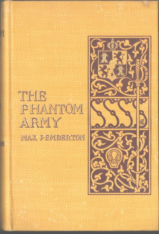 The Phantom Army. Being the Story of a Man and a Mystery