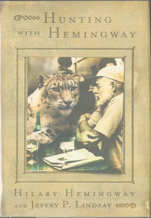 Hunting with Hemingway. Based on the Stories of Leicester Hemingway