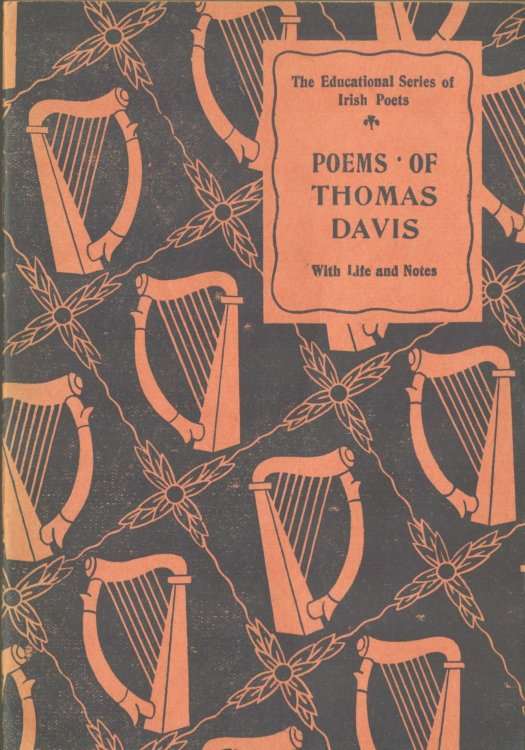 Poems of Thomas Davis. With Life and Notes