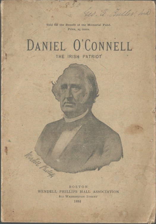 Daniel O'Connell. The Irish Patriot