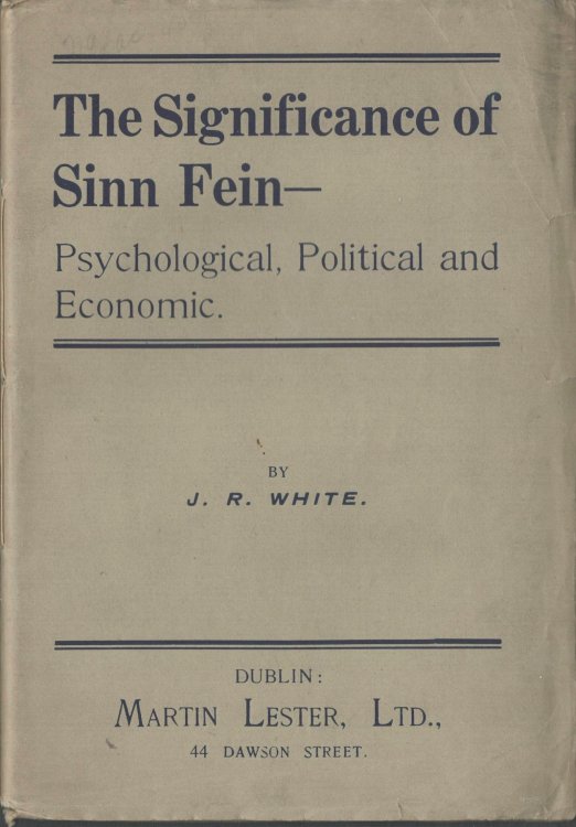 The Significance of Sinn Fein - Psychological, Political and Economic