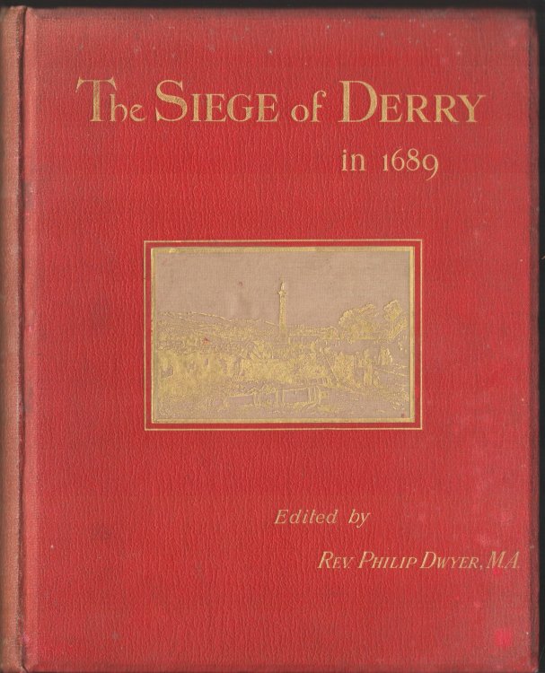 A True Account of the Siege of London-Derry