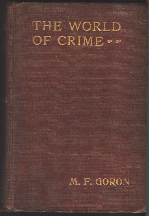 The World of Crime. True Detective Stories