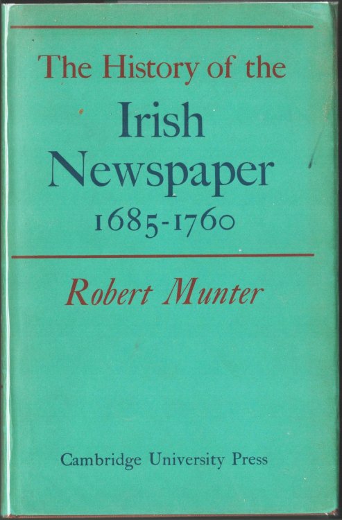 The History of the Irish Press 1685-1760