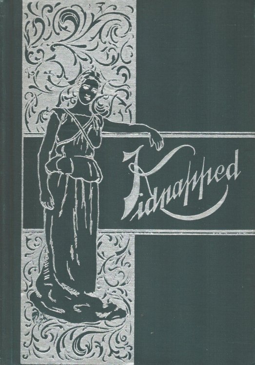 Kidnapped or Secrets of a Great Mystery