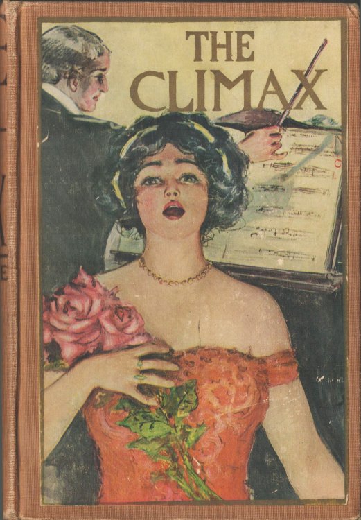 The Climax. From the Celebrated Play of the Same Name By Edward Locke