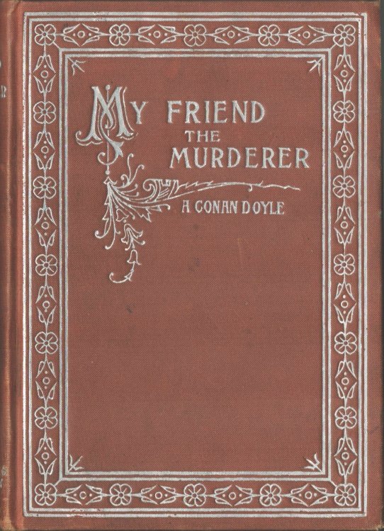 My Friend the Murderer and Other Mysteries and Adventures
