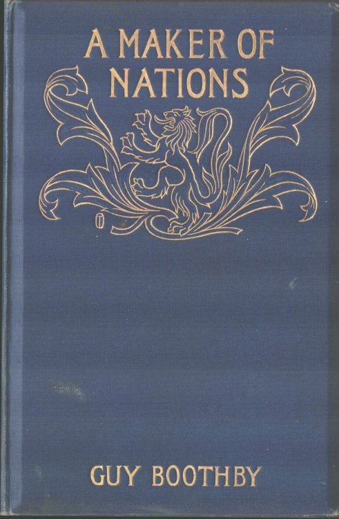 A Maker of Nations
