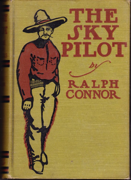 The Sky Pilot. A Tale of the Foothills