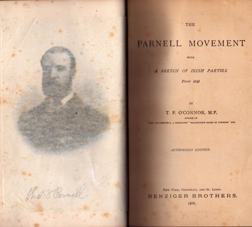 The Parnell Movement with a Sketch of Irish Parties From 1843