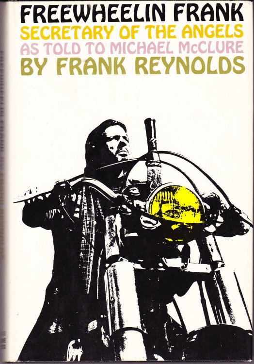 Freewheelin Frank Secretary to the Angels. As Told to Michael McClure