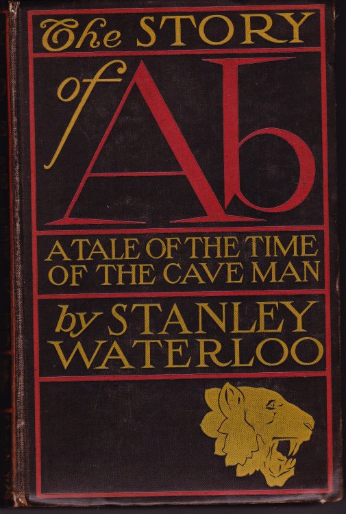 The Story of Ab. A Tale of the Time of the Cave Man