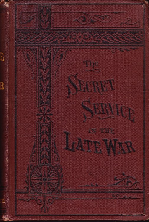 The Secret Service in the Late War
