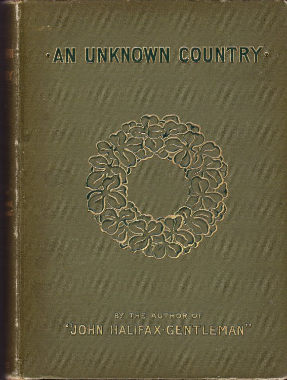 An Unknown Country. By the Author of 