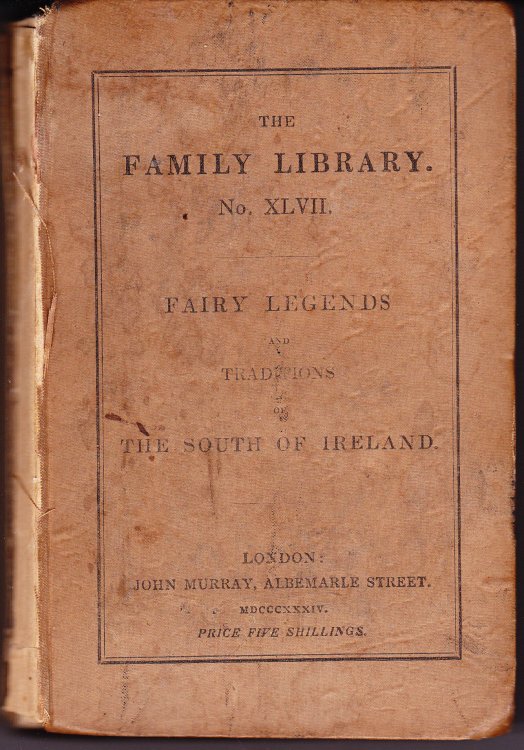 Fairy Legends and Traditions of the South of Ireland