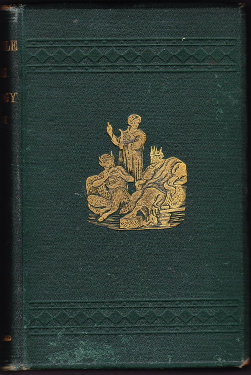 The Age of Fable; Or Beauties of Mythology