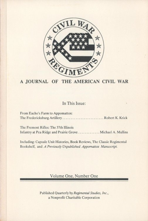 Civil War Regiments. A Journal of the American Civil War (4 Volumes)